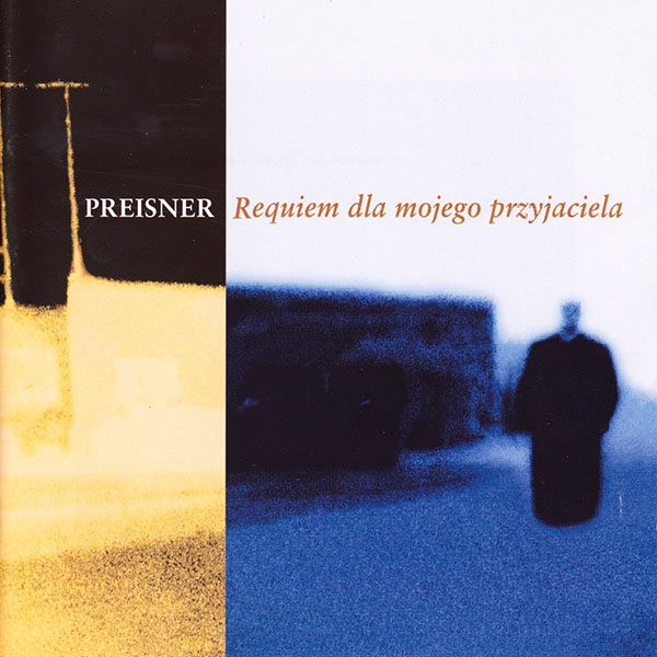 Zbigniew Preisner - Requiem dla mojego przyjaciela